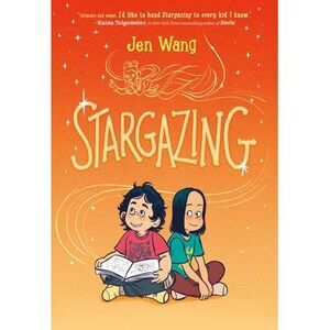 Stargazing -- Jen Wang